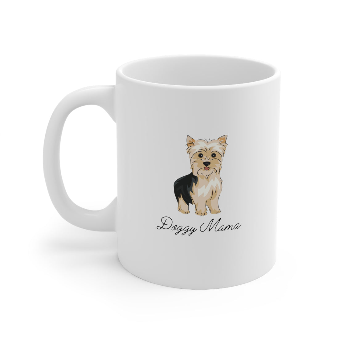 Doggy Mama Coffee Cup- Dog Lover Gifts- Custom Ceramic Mug 11oz Gifts for Dog Moms Unique Gifts Girls and Dogs Animal Lover Printify