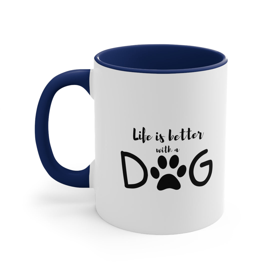 Life is Better with a Dog Custom Coffee Mug, 11oz Multi Colors Classic Style