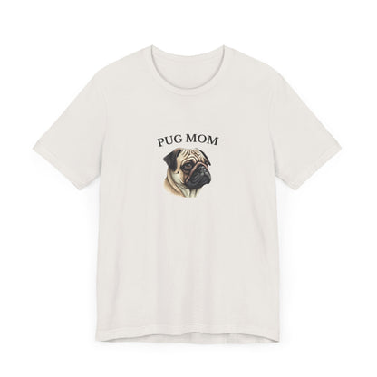 Custom Pug Mom Tshirt on Comfy Bella+Canvas Style Womens Tshirt