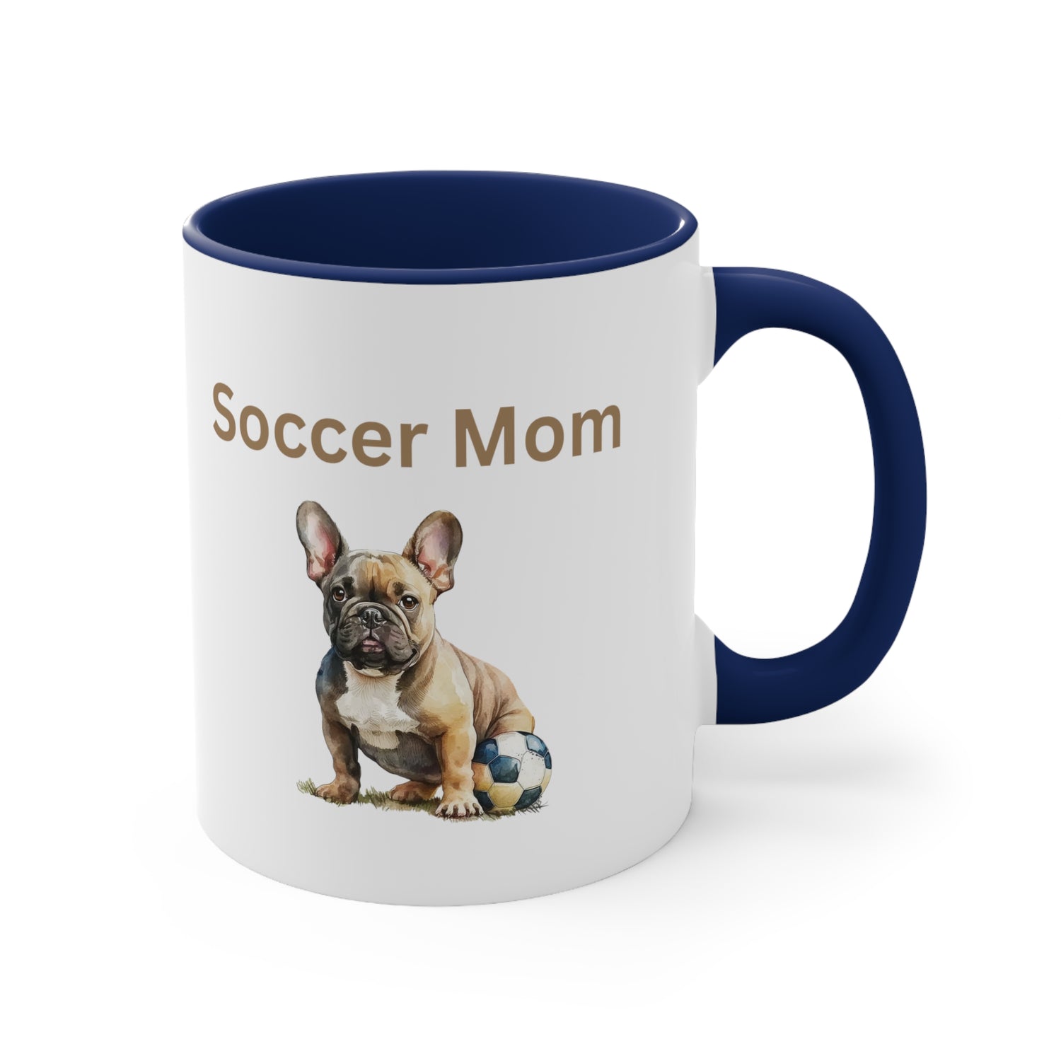 Soccer Mom with  French Bull Dog Multi-Color Coffee Mug for Dog Lovers Dog Mom Pet Owner Soccer Mom Gift for Her