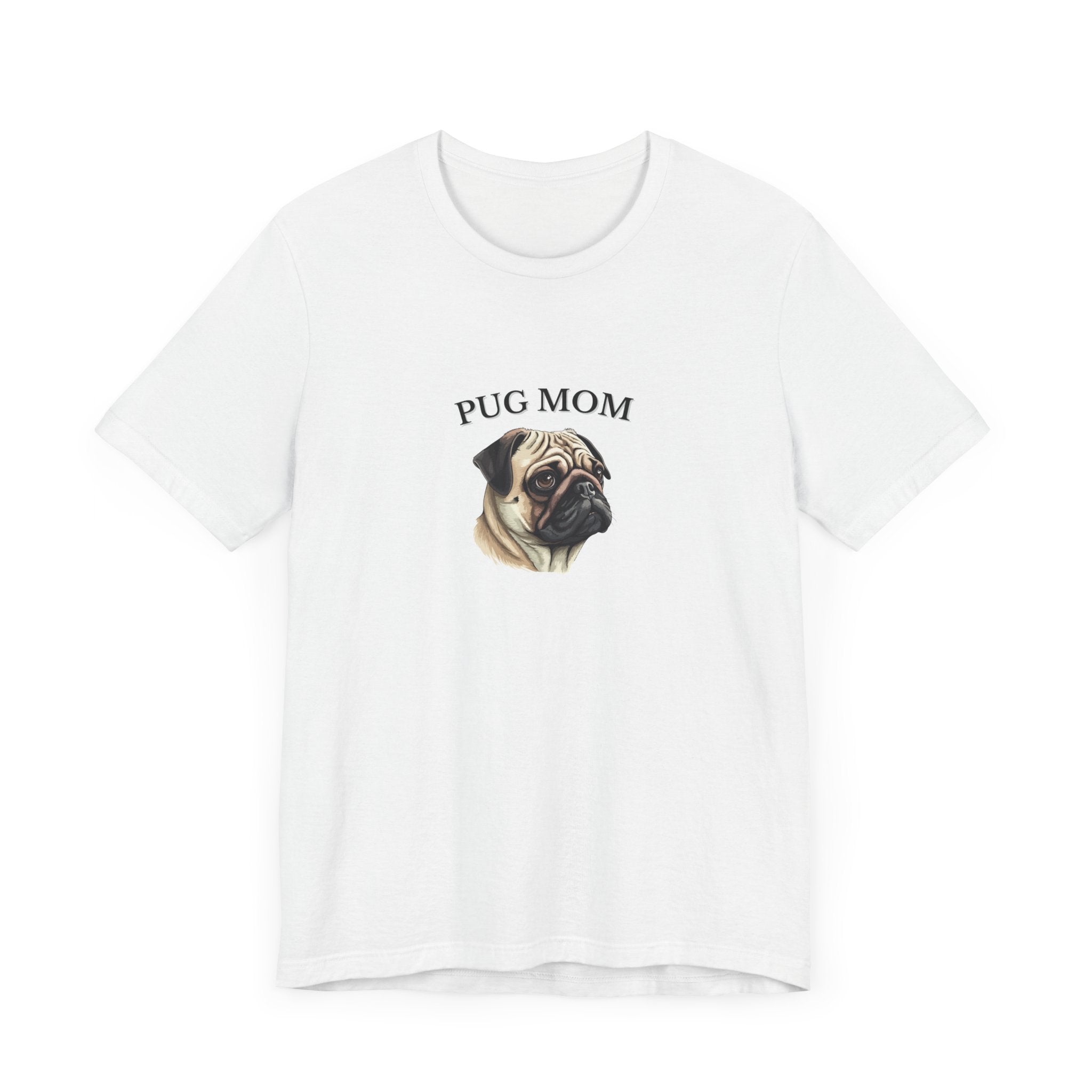 Custom Pug Mom Tshirt on Comfy Bella+Canvas Style Womens Tshirt