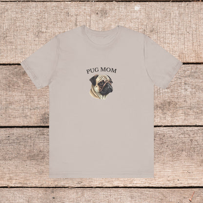 Custom Pug Mom Tshirt on Comfy Bella+Canvas Style Womens Tshirt