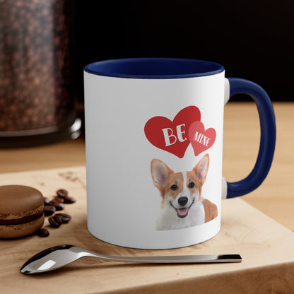 Be Mine Corgi Custom Coffee Mug 11oz