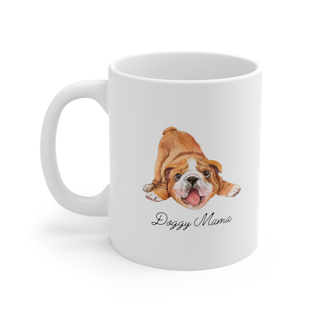 Doggy Mama  Coffee Cup- Dog Lover Gifts- Custom Ceramic Mug 11oz Gifts for Dog Moms Unique Gifts Girls and Dogs Animal Lover Printify