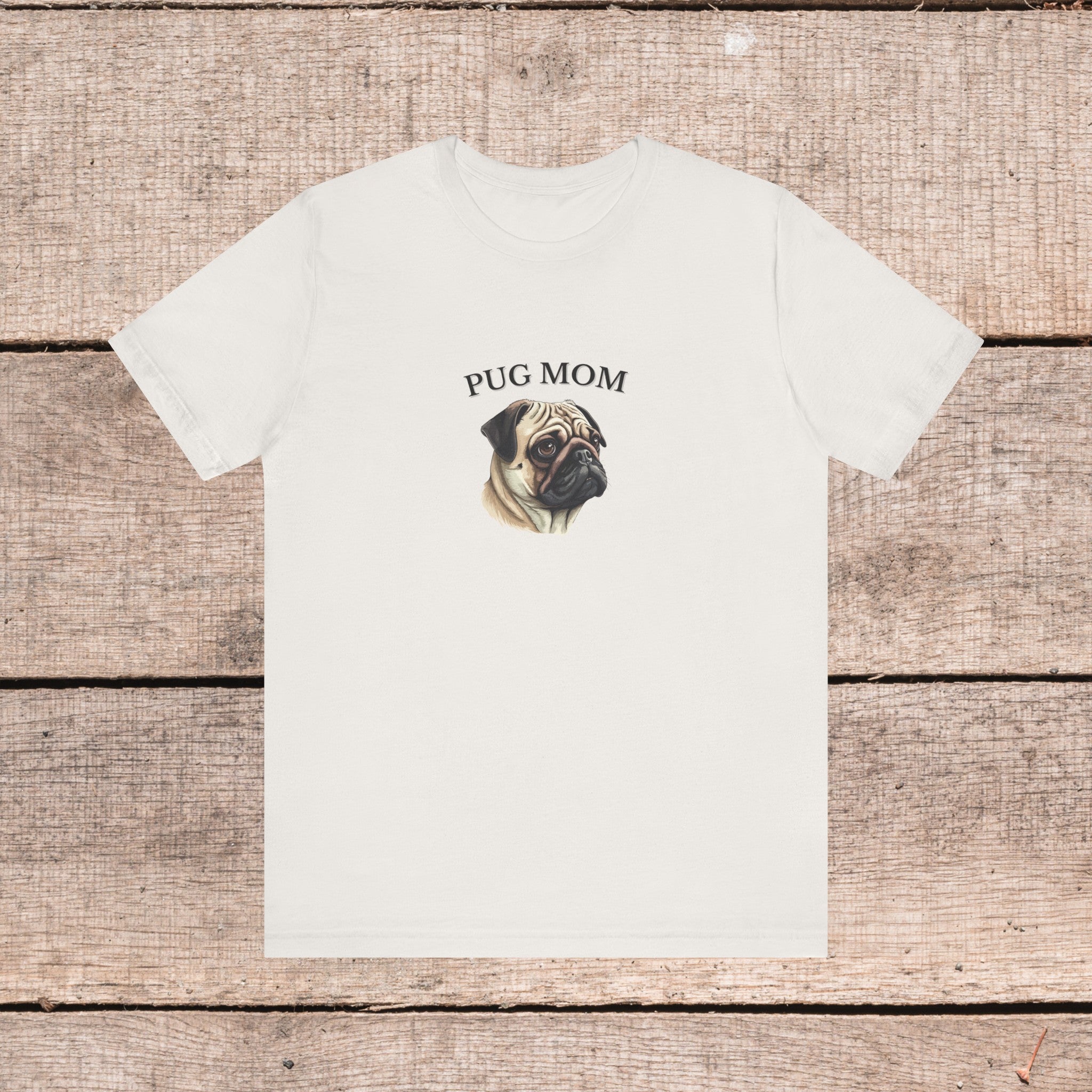 Custom Pug Mom Tshirt on Comfy Bella+Canvas Style Womens Tshirt