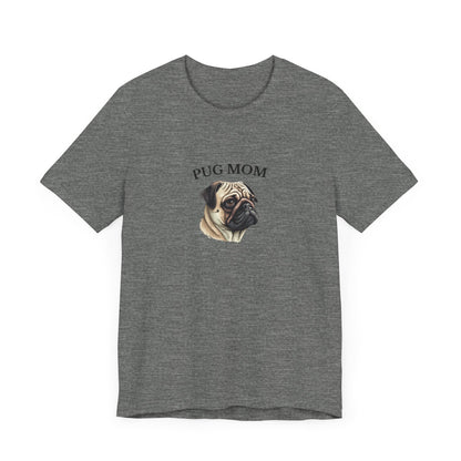 Custom Pug Mom Tshirt on Comfy Bella+Canvas Style Womens Tshirt