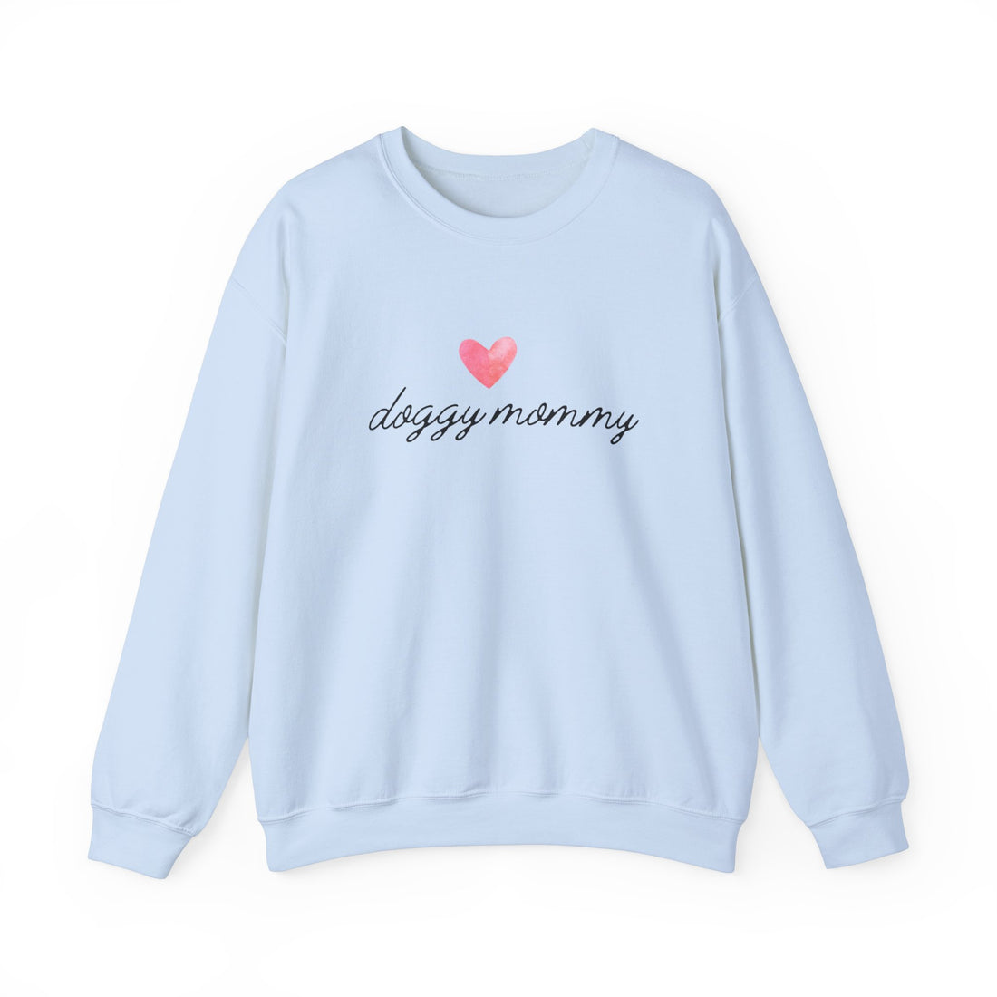 Doggy Mommy Classic Crewneck Sweatshirt with Heart Dog Lovers Gift