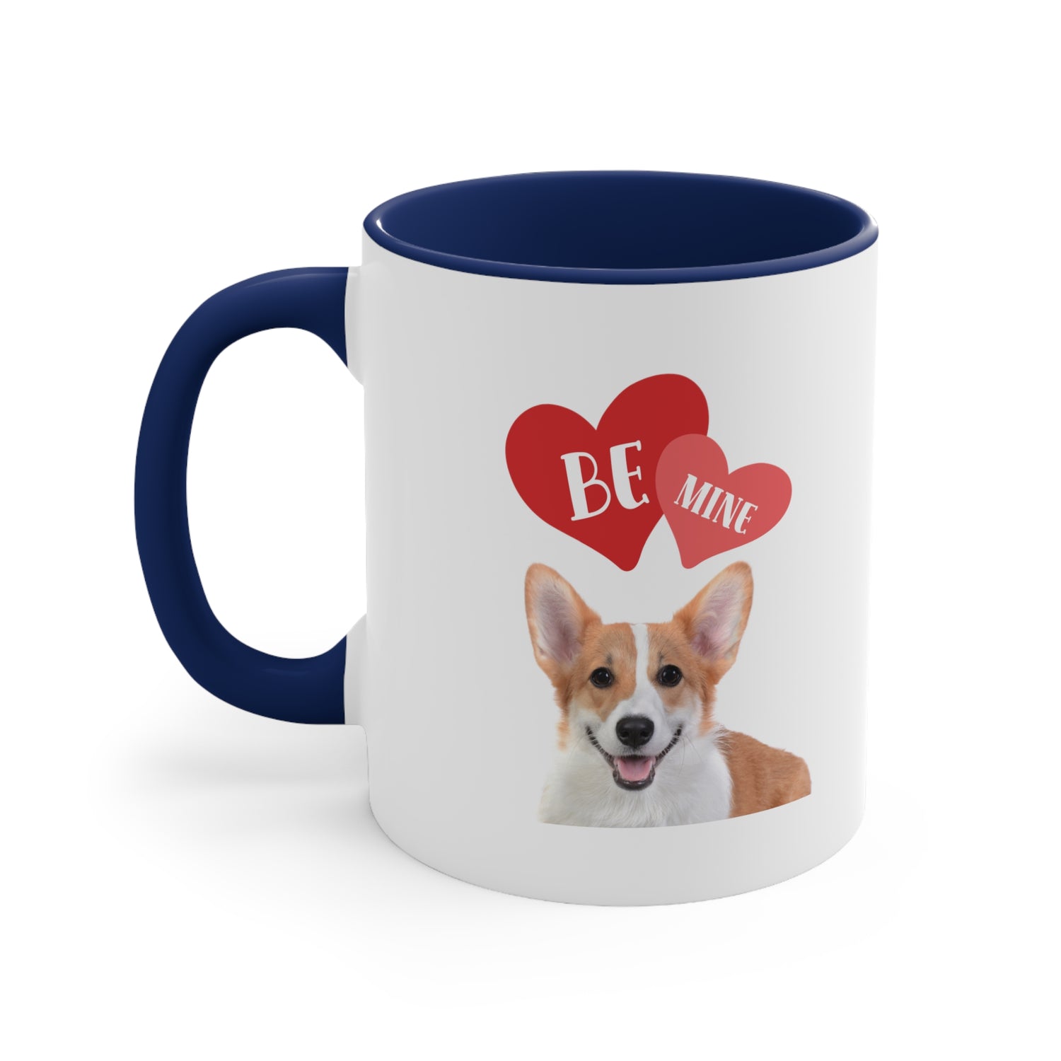 Be Mine Corgi Custom Coffee Mug 11oz