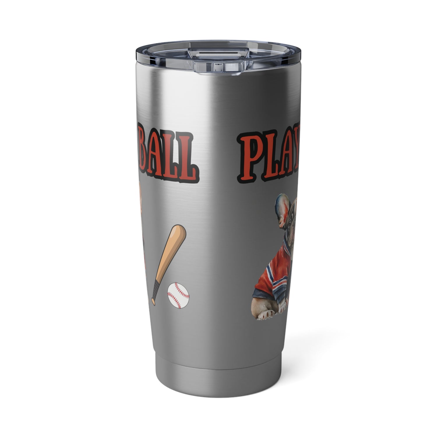 Play Ball Frenchie Lover Tumbler 20oz Gift for Baseball Lover Dog Mom Dog Dad Special Dog Lover Gift