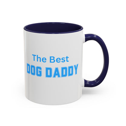 The Best Dog Daddy Classic Coffee Mug, Gift for Him, Fathers Day, Fun Gift for Dad, Coffee Lover, Dog Lover Mug