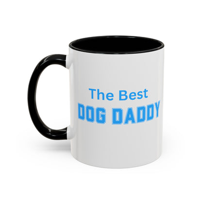 The Best Dog Daddy Classic Coffee Mug, Gift for Him, Fathers Day, Fun Gift for Dad, Coffee Lover, Dog Lover Mug