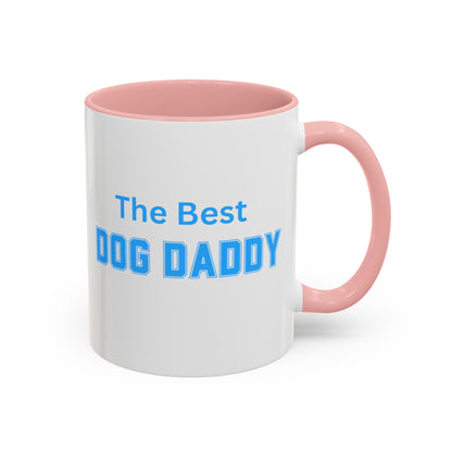 The Best Dog Daddy Classic Coffee Mug, Gift for Him, Fathers Day, Fun Gift for Dad, Coffee Lover, Dog Lover Mug