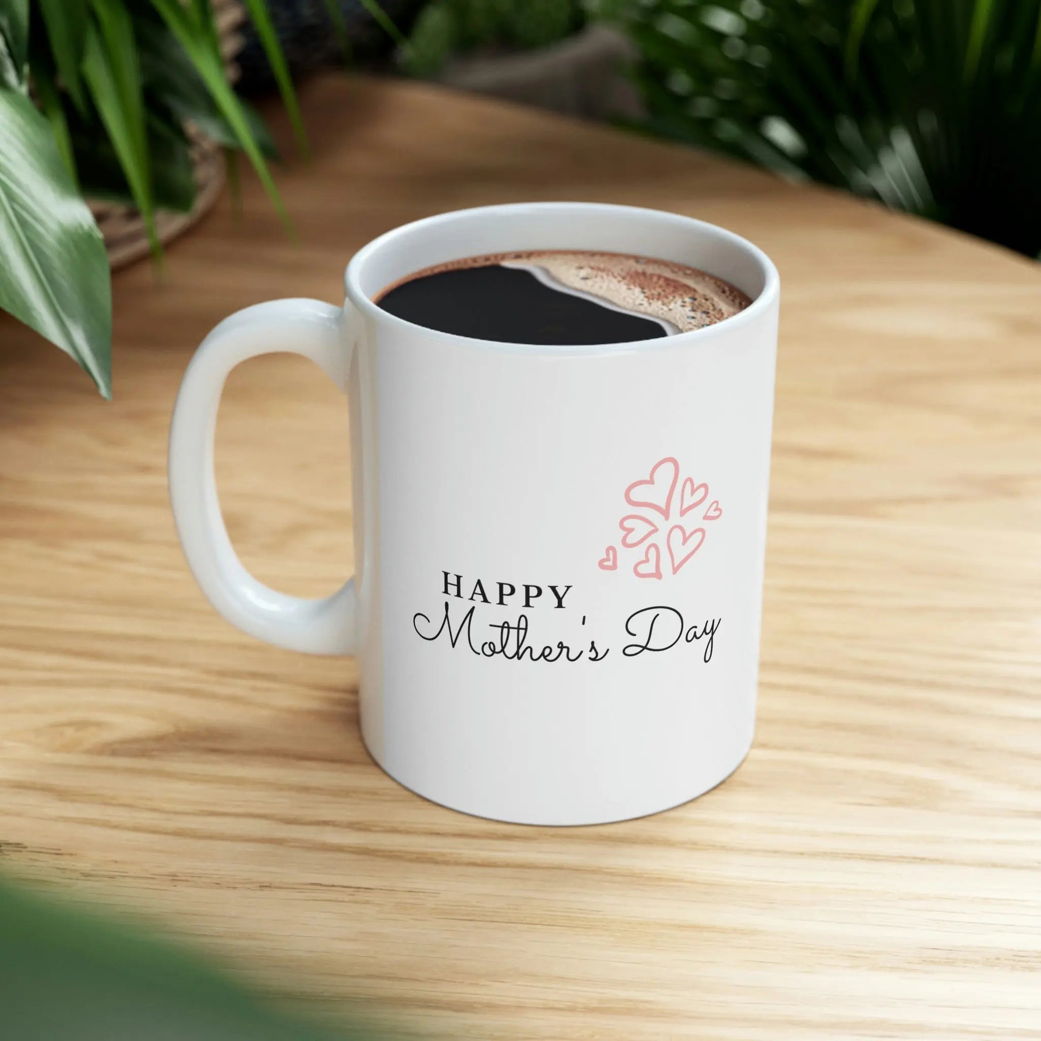 Happy Mothers Day- Mothers Day Special Ceramic Mug 11oz Printify