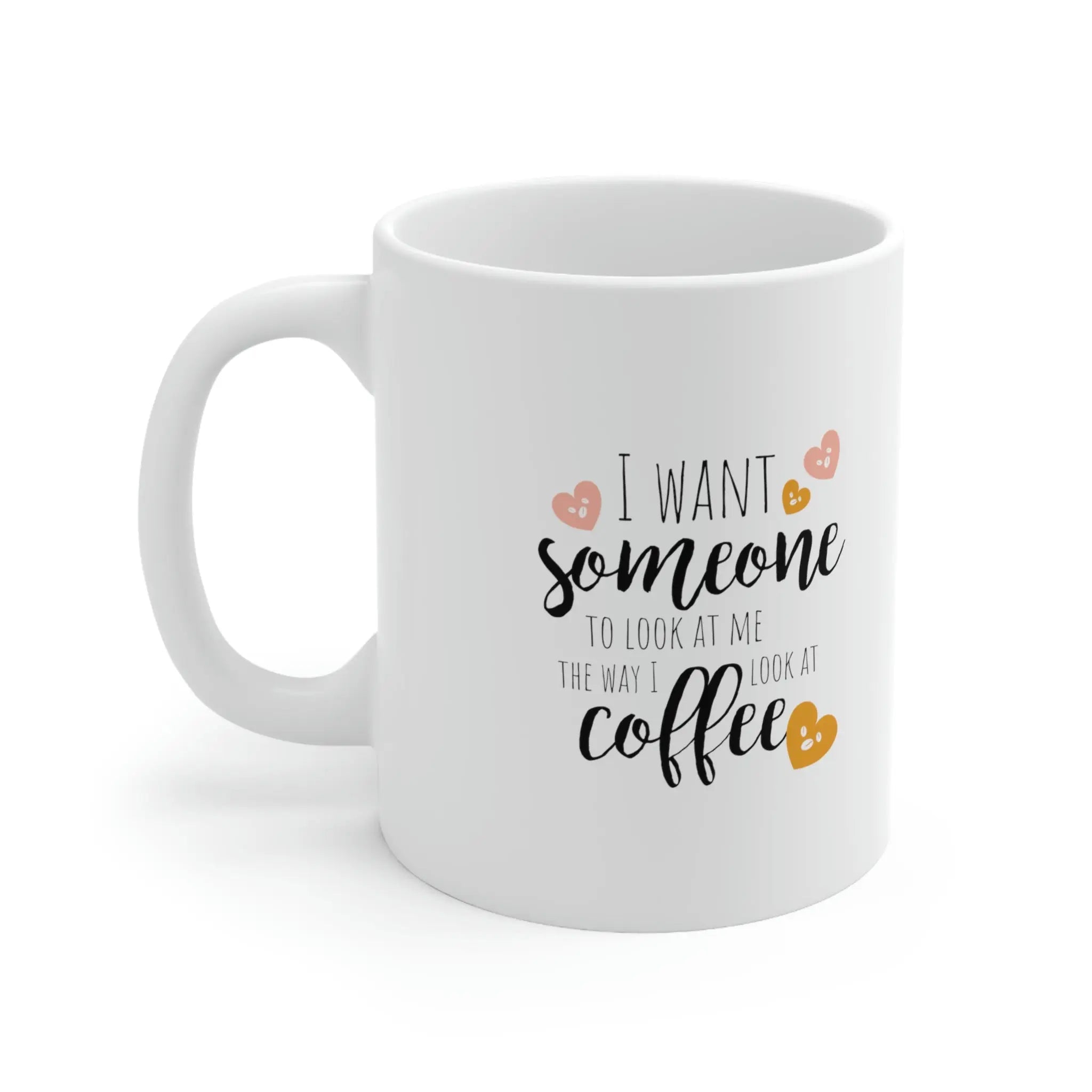 I want some Coffee= Coffee Mug Gifts- Ceramic Mug 11oz Printify