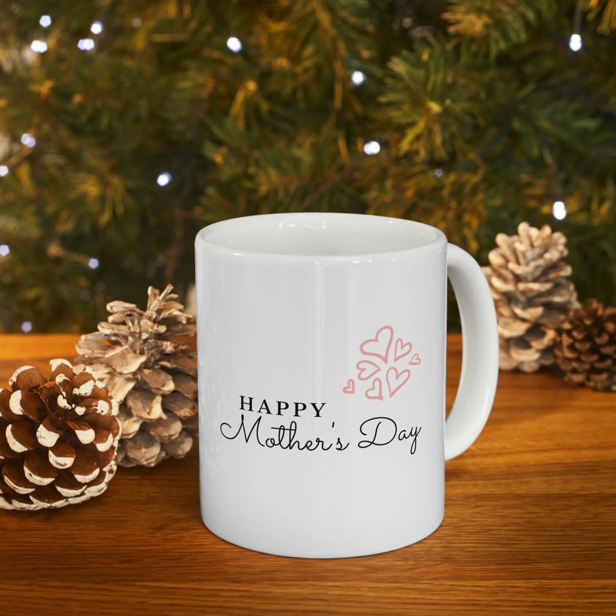 Happy Mothers Day- Mothers Day Special Ceramic Mug 11oz Printify